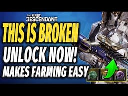 THIS IS BROKEN & So Good in The First Descendant - You Need To Unlock This for Farming!