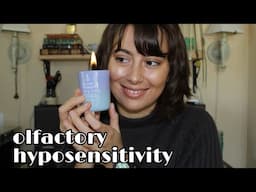 Olfactory Hyposensitivity