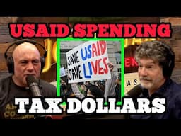 Joe Rogan on USAID CRAZY Spending Uncover