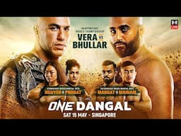 ONE Championship: Dangal (Full Event)