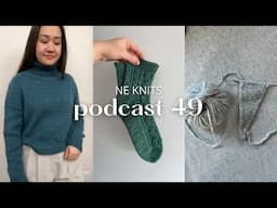 Finished Karl Johan Sweater and Cabled Socks | Podcast 49