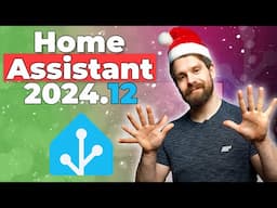 Everything New In Home Assistant 2024.12!