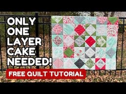 Make a Quick & Easy Quilt with a Layer Cake