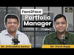 60 mins Masterclass on All Season Investing !! #Face2Face (Trailer) | Aniruddha Sarkar | Vivek Bajaj