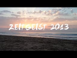 Zeitgeist 2013: Adrimartin Review