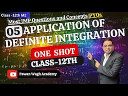 Application of Definite  Integration  One Shot Class 12th  #auc #hscmathematics