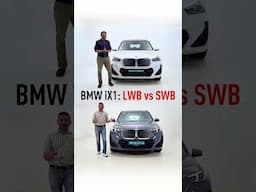 Difference between BMW iX1 LWB & SWB @autocarindia1 #shorts