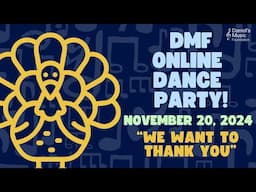 "We Want to Thank You" Online Dance Party on November 20, 2024