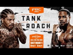 Tank vs. Roach PREVIEW: March 1, 2025 | PBC PPV on Prime Video