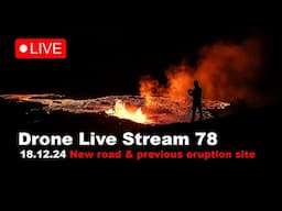 LIVE 18.12.24 Exploring the new road across lava field by the Blue Lagoon, drone live stream