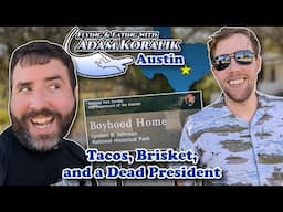 Austin Texas - BBQ, Tacos, Lyndon Johnson, & Too Many Deer - Adam Koralik