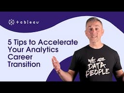 5 Tips to Accelerate Your Analytics Career Transition