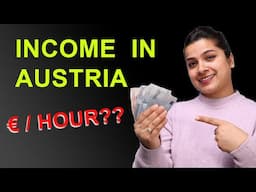 Income from Part-time job in Austria I Per Hour Wage, Tax, Expenses and Savings