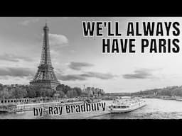 We'll Always Have Paris by: Ray Bradbury (Review)