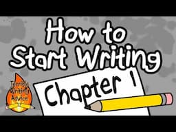 HOW TO START WRITING - Terrible Writing Advice