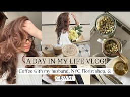 Day in my life - Coffee with my husband, Floral shops, and testing new makeup!