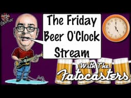 Live Beer Drinking & Guitar Unboxing - The Friday Beer OClock Stream