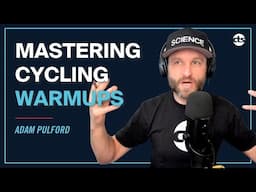 Mastering the Perfect Warm-Up: Elevate Your Cycling Performance (#227)