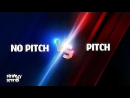 No Pitch vs Pitch