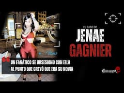 El caso de Jenae Gagnier | Criminalista Nocturno