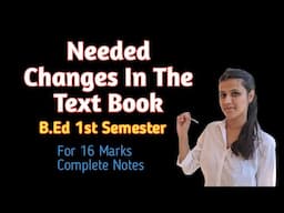 Needed Changes In The Discipline Oriented Text Book || B.Ed 1st semester || Text Book Notes