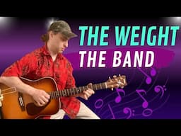 How To Play "The Weight" by The Band