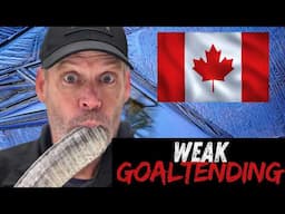 S6:E14 WEAK CANADIAN GOALIE OPTIONS | 5 HOLE FAULT