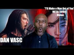 DAN VASC | REACTION  "I'll Make a Man Out of You" METAL COVER - Mulan