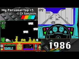 My Personal Top 15 ZX Spectrum Games From 1986