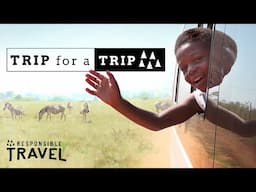 Responsible Travel: Trip For A Trip Swaziland