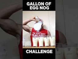 Gallon of EGGNOG Challenge!