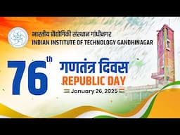 76th Republic Day Celebration at IITGN