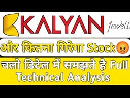 Kalyan Jewellers share latest news | Full Technical Analysis on Chart | Next Target