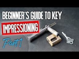 038 A beginner's guide to key impressioning (1/3)