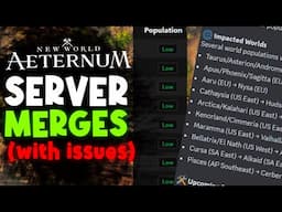 FINALLY Server Merges, But Not Everyone Is Happy! ⚔️New World Aeternum