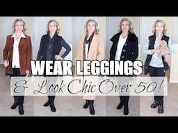 How to Wear Leggings | 7 Outfit Ideas for Women Over 50