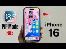 iPhone 16 on iOS 18.3 - How to Use & Enable Pip Mode on iPhone 16 & 16 Pro iOS 18.3