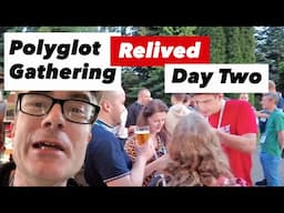 Polyglot Gathering Day Two vlog