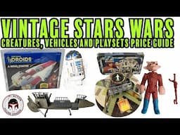 Vintage Star Wars Price Guide | Playsets | Vehicles | AMAZING Bootleg Sells for BIG Money