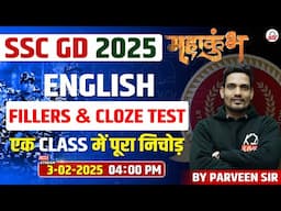 SSC GD 2025 | FILLERS & COZE TEST🔥| ENGLISH BY PARVEEN SIR #sscgd #mahakumbh #sscgdenglish