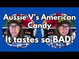 Aussie Eats American Candy