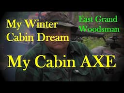 Winter Cabin AXES  @ The Rustic Log Cabin Deer Hunting Camp