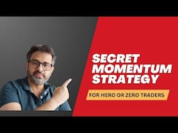 Secret momentum strategy for Hero or Zero Traders (Hero or Zero video series)