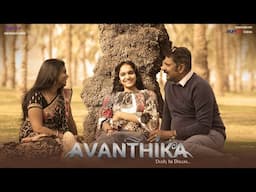 AVANTHIKA | Malayalam Short Film | Anil K.C | Majo K. Antony