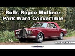 Rolls Royce Mulliner Park Wark Convertible || FOR SALE || Walk Around