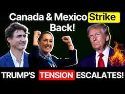 Canada and Mexico Unite Against Trump's Tariff Threats!