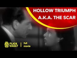 Hollow Triumph a.k.a. The Scar | Full HD Movies For Free | Flick Vault