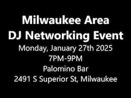 DJ Pop-Up Networking Event - Milwaukee January 27th 2025