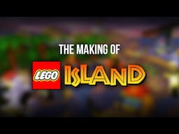 The Making of LEGO Island: A Documentary