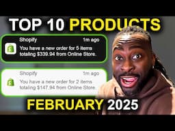 Top 10 Winning Products To Sell in February 2025 (Dropshipping)